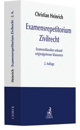 Examensrepetitorium Zivilrecht - Heinrich, Christian