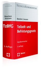 Teilzeit- und Befristungsgesetz - Boecken, Winfried; Joussen, Jacob