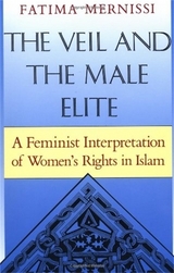 The Veil And The Male Elite - Mernissi, Fatima