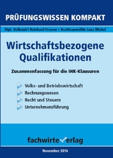 Wirtschaftsbezogene Qualifikationen - Fresow, Reinhard; Michel, Jana