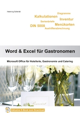 Word 2010 und Excel 2010 für Gastronomen - Henning Schmidt