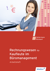 Rechnungswesen für Kaufleute im Büromanagement - Deitermann, Manfred; Rückwart, Wolf-Dieter