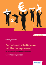 Betriebswirtschaftslehre mit Rechnungswesen für die 2-jährige Höhere Berufsfachschule - Deitermann, Manfred; Rückwart, Wolf-Dieter