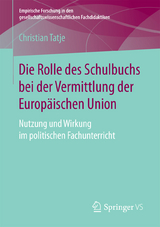 Die Rolle des Schulbuchs bei der Vermittlung der Europäischen Union - Christian Tatje