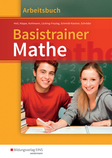 Basistrainer Mathe - Simone Holl, Heike Köppe, Gregor Kuhlmann, Michaela Lücking-Freytag, Peter Schröder, Ute Schmidt-Kastner