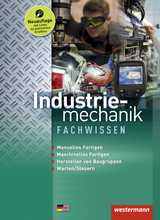 Industriemechanik Fachwissen - Dzieia, Michael; Kaese, Jürgen; Kirschberg, Uwe; Langanke, Lutz; Reitberger, Robert; Schmid, Karl-Georg; Seefelder, Walter; Sokele, Günter; Tiedt, Günther