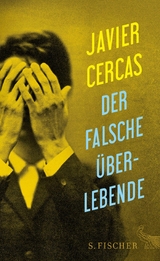 Der falsche Überlebende -  Javier Cercas