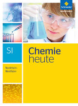 Chemie heute SI - Ausgabe 2016 für Nordrhein-Westfalen - 