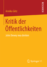 Kritik der Öffentlichkeiten - Annika Götz