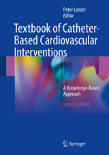 Textbook of Catheter-Based Cardiovascular Interventions - Lanzer, Peter