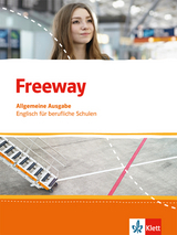 Freeway. Englisch für berufliche Schulen. Allgemeine Ausgabe