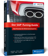 Der SAP-Tuning-Guide - Miroslav Antolovic, Robert Arlitt, Hermann Gahm, Michael Junges, Jens Otto, Simone Schabert