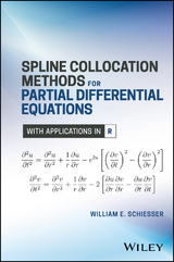 Spline Collocation Methods for Partial Differential Equations - William E. Schiesser