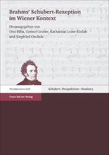 Brahms' Schubert-Rezeption im Wiener Kontext - 