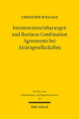 Investorenvereinbarungen und Business Combination Agreements bei Aktiengesellschaften - Christoph Wiegand