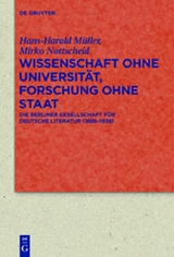 Wissenschaft ohne Universität, Forschung ohne Staat - Hans-Harald Müller, Mirko Nottscheid