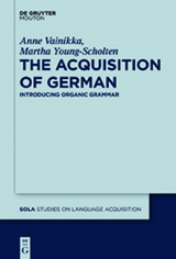 The Acquisition of German - Anne Vainikka, Martha Young-Scholten