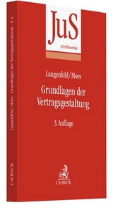 Grundlagen der Vertragsgestaltung - Moes, Christoph