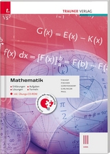 Mathematik III HAK - Erklärungen, Aufgaben, Lösungen, Formeln - Tinhof, Friedrich; Fischer, Wolfgang; Gerstendorf, Kathrin; Girlinger, Helmut; Paul, Markus