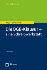 Die BGB-Klausur - eine Schreibwerkstatt - Mayer, Volker; Oesterwinter, Petra