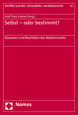 Selbst - oder bestimmt? - 