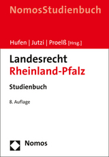 Landesrecht Rheinland-Pfalz - Hufen, Friedhelm; Jutzi, Siegfried; Proelß, Alexander