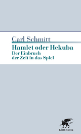 Hamlet oder Hekuba - Carl Schmitt