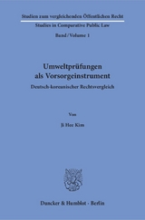 Umweltprüfungen als Vorsorgeinstrument. - Ji Hee Kim