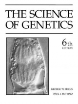 The Science of Genetics - Burns, George W.; Bottino, Paul