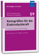 Kenngrößen für die Elektrofachkraft - Rolf Rüdiger Cichowski