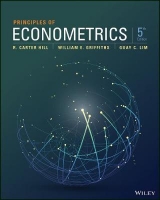 Principles of Econometrics - Hill, R. Carter; Griffiths, William E.; Lim, Guay C.