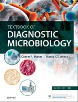 Textbook of Diagnostic Microbiology - Mahon, Connie R.; Lehman, Donald C.