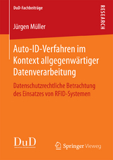 Auto-ID-Verfahren im Kontext allgegenwärtiger Datenverarbeitung - Jürgen Müller