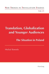 Translation, Globalization and Younger Audiences - Michał Borodo