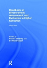 Handbook on Measurement, Assessment, and Evaluation in Higher Education - Secolsky, Charles; Denison, D. Brian