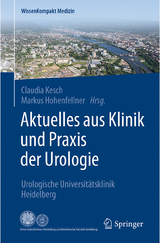 Aktuelles aus Klinik und Praxis der Urologie - 