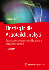 Einstieg in die Astroteilchenphysik - Claus Grupen