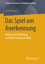 Das Spiel um Anerkennung - Stefan Metzger