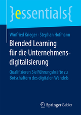 Blended Learning für die Unternehmensdigitalisierung - Winfried Krieger, Stephan Hofmann