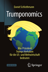 Trumponomics - Daniel Schlothmann