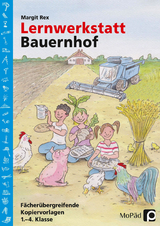 Lernwerkstatt: Bauernhof - Margit Rex