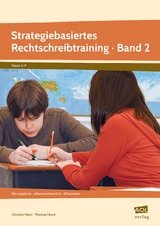 Strategiebasiertes Rechtschreibtraining Band 2 - Christine Mann, Theresia Hirsch