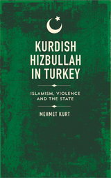 Kurdish Hizbullah in Turkey -  Mehmet Kurt