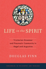 Life in the Spirit -  Douglas Finn