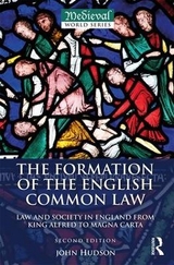 The Formation of the English Common Law - Hudson, John