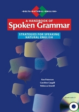 A Handbook of Spoken Grammar - Caygill, Caroline; Paterson, Ken; Sewell, Rebecca