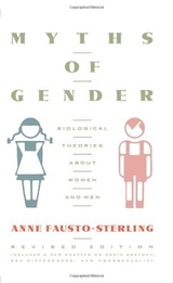 Myths Of Gender - Fausto-Sterling, Anne