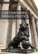 Contemporary Spanish Politics - Magone, José M.