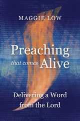 Preaching That Comes Alive - Maggie Low