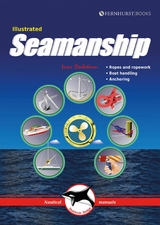 Illustrated Seamanship - Ivar Dedekam